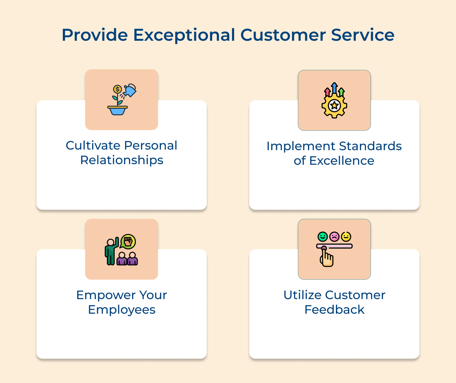 Provide exceptional customer service
