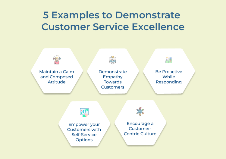 Customer Service Excellence Examples to Demonstrate 