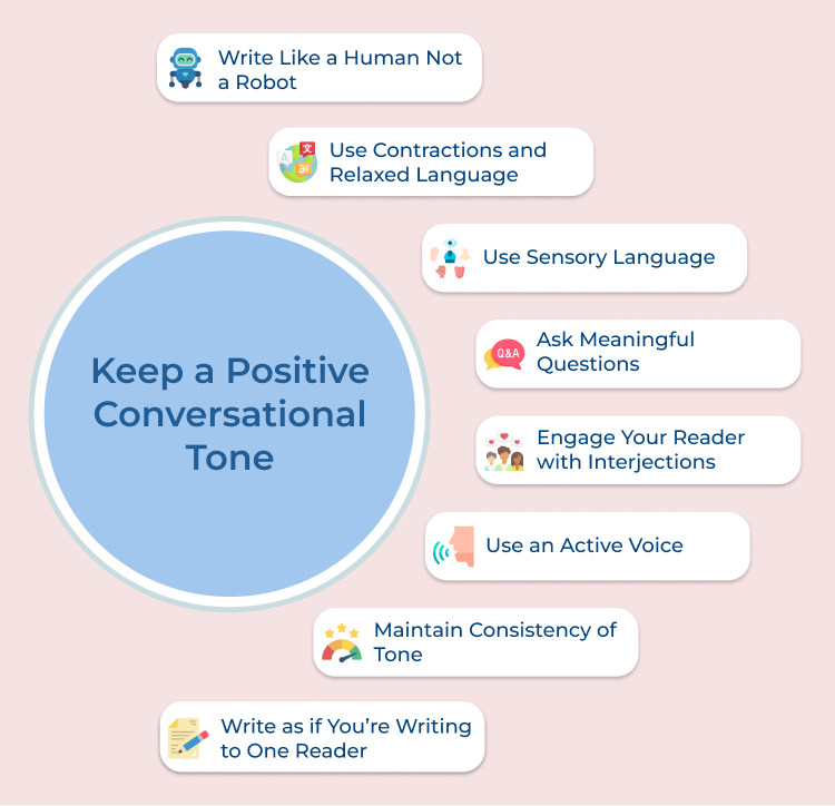 Keep a Positive Conversational Tone