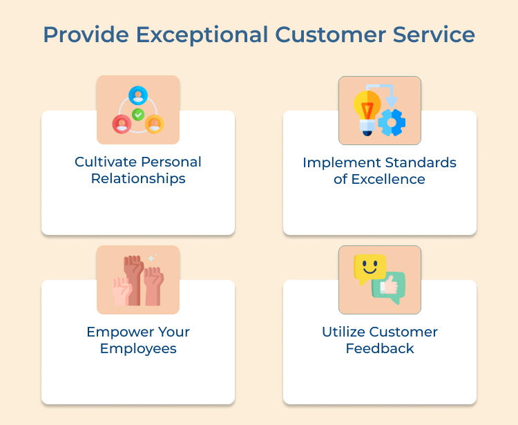 Provide Exceptional Customer Service