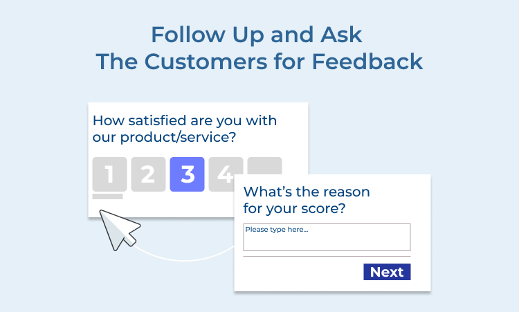 Follow Up and Ask The Customers for Feedback