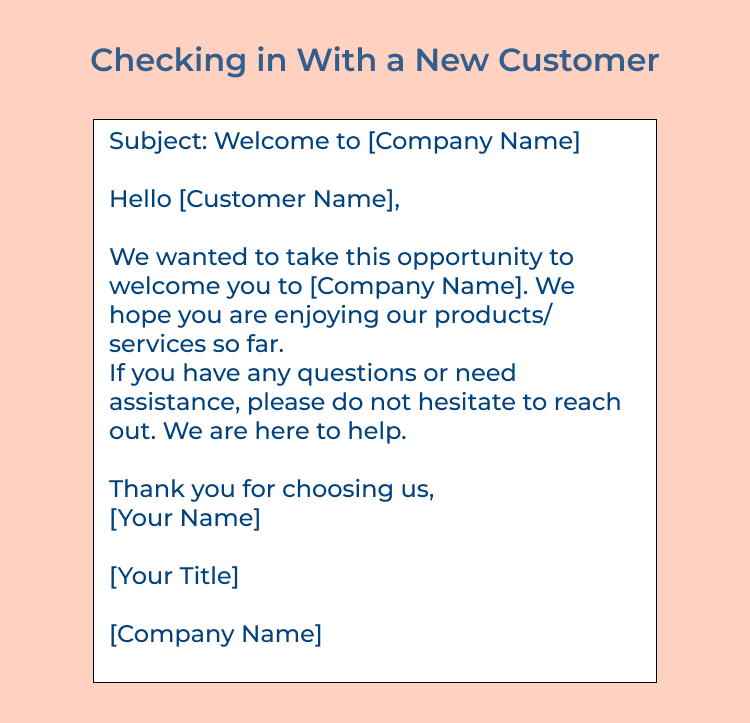 Checking in With a New Customer